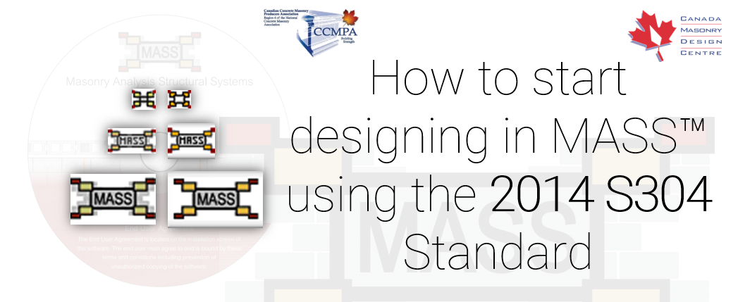 How to start designing in MASS using the new 2014 S304 Standard