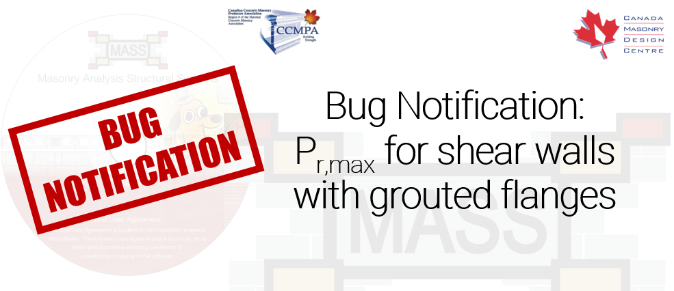 MASS Bug Notification: Maximum Allowable Axial Load Overestimated for some Shear Walls with Fully Grouted Flanges